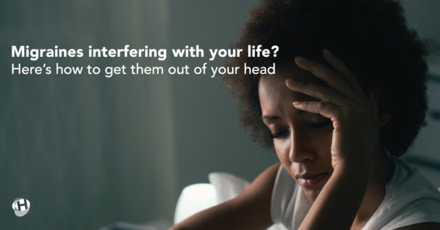 Prone to Migraines: Now What?